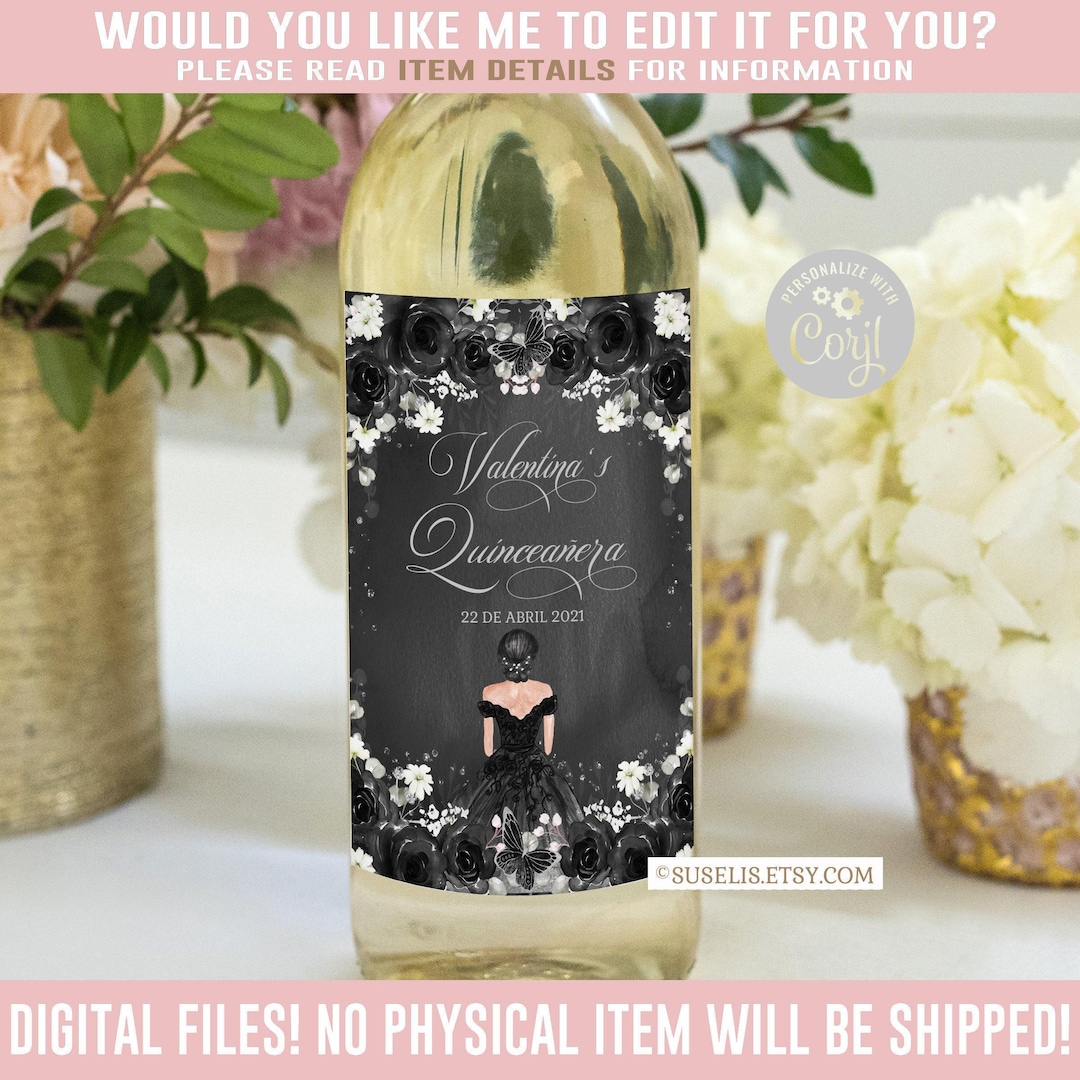 EDITABLE Quinceañera Wine Bottle Labels, Black Roses, Butterfly, Mis ...