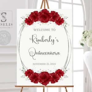 EDITABLE Quinceañera Welcome Sign Template, Ruby Red Flowers, Sweet 16, Poster, Signage, Mis Quince,Sweet Sixteen, Instant Download QU166