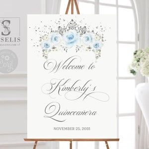 EDITABLE Quinceañera Welcome Sign Template, Baby Blue Flowers, Sweet 16, Signage, Mis Quince Sweet Sixteen, Printable Instant Download QU091