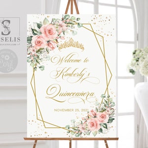 EDITABLE Quinceañera Welcome Sign Template, Blush Flowers, Sweet 16, Signage, Mis Quince, Sweet Sixteen, Printable, Instant Download, SU022