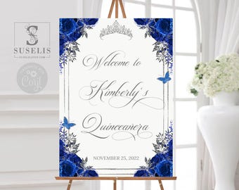 EDITABLE Quinceañera Welcome Sign Template, Royal Blue Flowers, Sweet 16, Poster, Signage, Mis Quince, Printable, Instant Download QU121