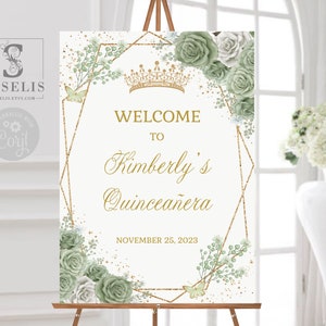 EDITABLE TEMPLATE Welcome Sign, Sage Green Flowers, Quinceañera, Wedding, Birthday, Sweet 16, Signage, Printable, Instant Download, QU181