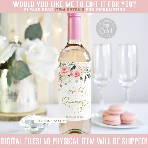EDITABLE Quinceañera Wine Bottle Labels Blush Pink Flowers Etsy