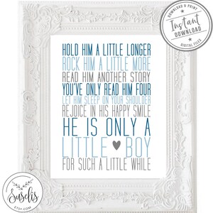 Printable Hold him a little longer print, Boy nursery, Baby shower gift, Blue Gray playroom sign, Gift for kids, wall decor, Poster, DIGITAL image 2