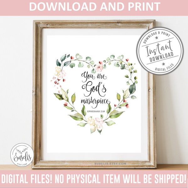 Printable Floral Heart, You are God's Masterpiece Nursery Decor Sign, Girls room poster, Playroom art, Gift Kids, Instant Download, DIGITAL