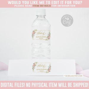 EDITABLE Water Bottle Labels, Quinceanera, Baby shower, Blush Floral, Mis Quince, 15th Birthday, Corjl Template, Instant Download, SU029