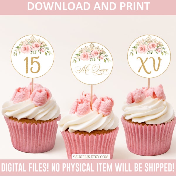 Printable Quinceanera Cupcake Toppers, Birthday, Blush Pink, Gift tag, Mis Quince, 15th Birthday, Sweet Sixteen, Instant Download, QU021