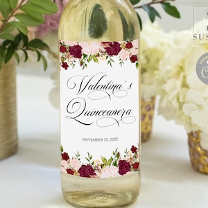 EDITABLE Quinceañera Wine Bottle Labels, Template, Burgundy Flowers, Sweet Sixteen, Favor labels, Printable, Instant Download, QU016
