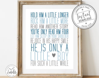 Printable Hold him a little longer print, Boy nursery, Baby shower gift, Blue Gray playroom sign, Gift for kids, wall decor, Poster, DIGITAL