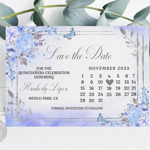 Editable Calendar Save the Date Template, Blue Flowers, Quinceañera, Sweet 16, Mis Quinc, 15th Birthday, Printable, Instant Download, QU058B