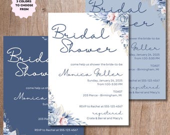 May include: Blue and white floral bridal shower invitation with the text "Bridal Shower" and "Monica Geller" with the date and time of the event. The invitation also includes the RSVP information and the registry information.