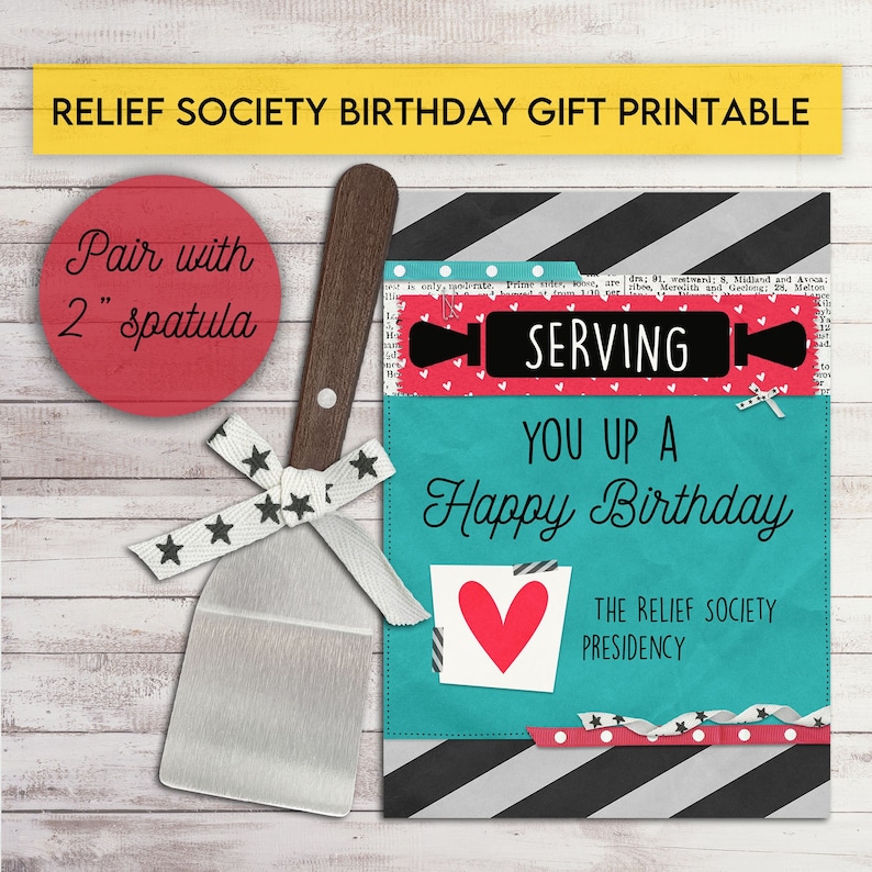 Relief Society Birthday Gift Handout Serving You up a Happy Birthday