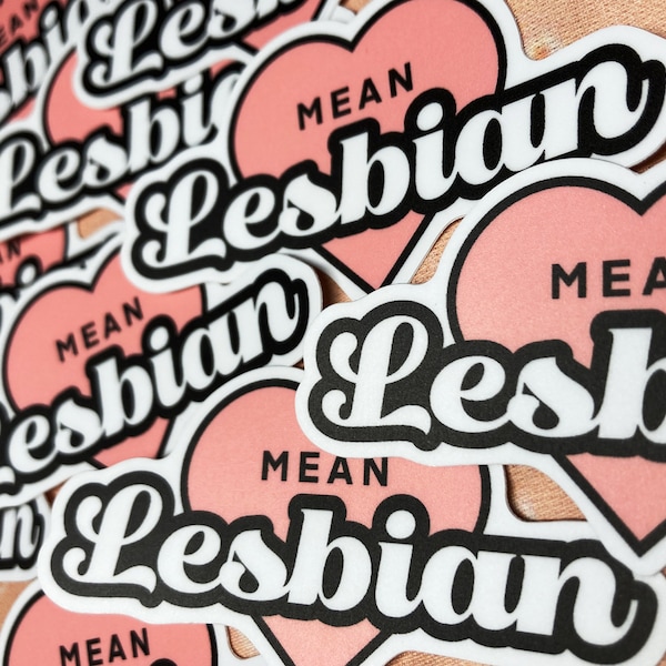 Mean Lesbian Matte Vinyl Sticker