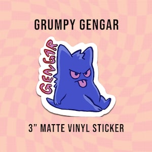Grumpy Gengar Matte Vinyl Sticker