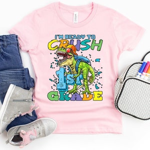 First Grade Dinosaur Boys Shirt I&#39;m Ready to Crush 1st Grade Gift First Day of First Grade School Shirt Back to School First Grade Tee