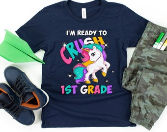 First Grade Unicorn Rainbow Girls Shirt I'm Ready to Crush 1st Grade Gift First Day of First Grade Shirt Back to School 1st Grade Unicorn