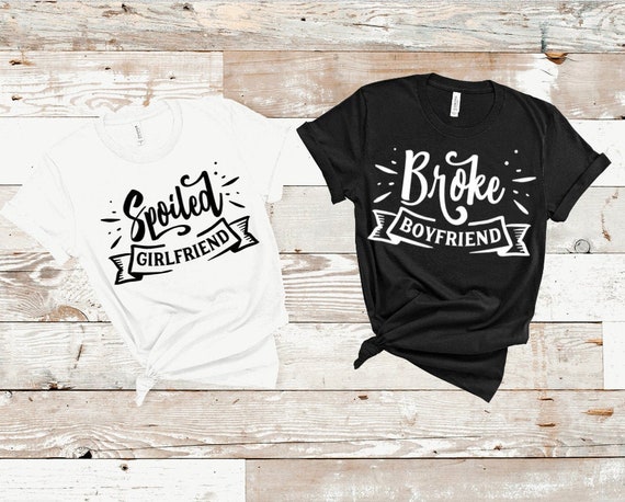 Broke - Spoiled And Broke Couples Wedding Engagement Tees Broke - Spoiled And Broke Couples Wedding Engagement Tees