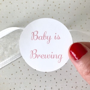 Baby is Brewing Sticker | Baby Shower Favor Bag Circle Sticker | Baby Girl Pink Favor Bag Gift Label | Envelope Seal Package Sticker