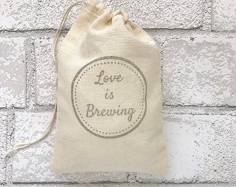 Love is Brewing Favor Bags Wedding Welcome Party Bag Coffee Bean Gift Bag Perfect Blend Cloth Tea Bag Goodie Shower Bachelorette Groomsmen