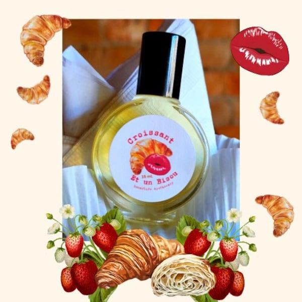 Croissant et un Bisou * Indie Perfume * Oil * Flaky Buttery Pastry * Kiss of Strawberry Preserves* Perfect for layering or on its own!