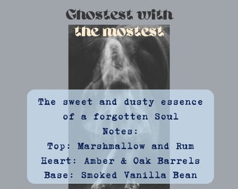 Ghostest With the Mostest * Indie Perfume Oil * Marshmallow * Rum * Dusty Oak * Smoked Vanilla Bean * Lost Soul * Haunted Perfume