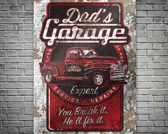 Dad's garage metal sign Pickup Truck Father's Day Gift  Man Cave