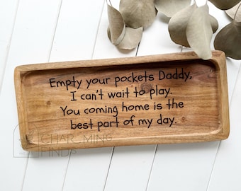 Empty your Pockets Daddy Engraved 6in x 14in Tray | Catch All Tray | Dad Christmas Gift | Dresser Organizer | Personalized Gifts for Dad