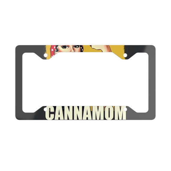 Cannamom Metal License Plate Frame