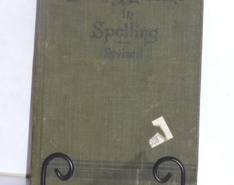 Antique Book 1889 Seventy Lessons in Spelling Text Book by William Rogers Home school Library