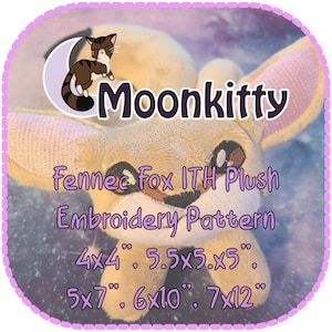 May include: A plush fennec fox embroidery pattern for in-the-hoop (ITH) machine embroidery. The pattern is available in several sizes: 4x4 inches, 5.5x5.5 inches, 5x7 inches, 6x10 inches, and 7x12 inches.