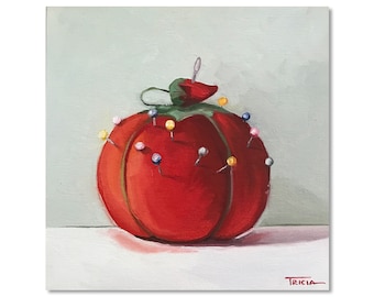 Original Painting, Tomato Pin Cushion, Oil Painting, Seamstress