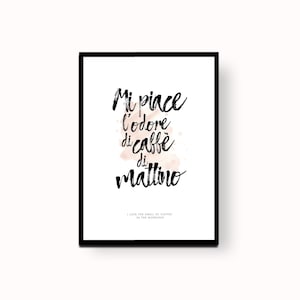 italian word / I love the smell of coffee in the morning / watercolor / wall art / printable / wall decoration / prints / made in Italy image 1