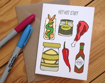 Hey Hot Stuff - Illustrated Greetings Card