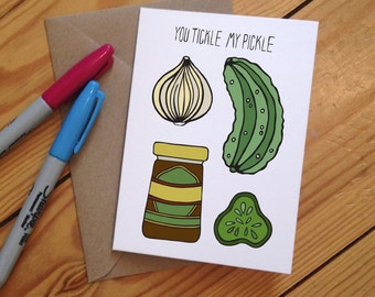 You Tickle My Pickle- Illustrated Greetings Card