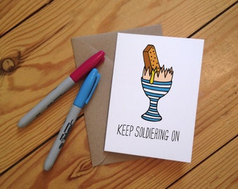 Keep Soldiering On Greetings Card