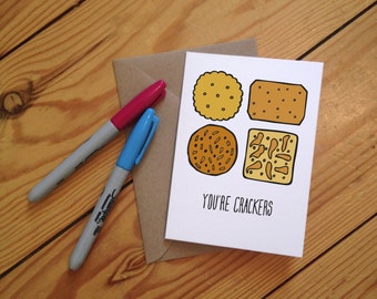 You're Crackers Illustrated Greetings Card