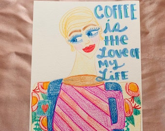 Coffee art - 5 by 7 - hand drawn - cafe art