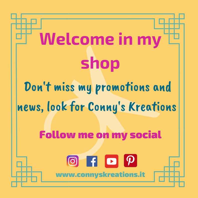 Op de afbeelding: Vierkante afbeelding met gele achtergrond en turquoise rand. Roze tekst luidt "Welcome in my shop". Blauwe tekst zegt "Mis mijn promoties en nieuws niet, zoek naar Conny's Kreations". Social media-pictogrammen onderaan.