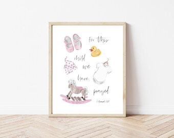 1 Samuel 1:27, For this child we have prayed Bible Verse, Baby Girl Wall Art, Girl Nursery Decor, Nursery Decor Modern,Christian Nursery Art