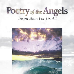 Poetry of the Angels Inspiration For Us All HIGHLY PRAISED Open To A Page For The Message Of The Day Book Great Gift For Her Him Best Friend