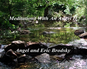 Voice Guided Meditations With An Angel II Backgrounds Flutes Toning Bowls Guitar Harp Four Tracks From The CD From A Hypnotherapist WOW