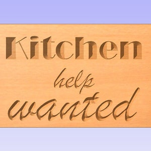 Op de afbeelding: Een houten bord met de tekst "Kitchen help wanted" erin gegraveerd. Het bord is lichtbruin van kleur en heeft een rustieke uitstraling.
