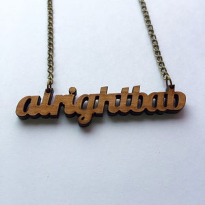 Alright Bab laser cut necklace Brummy Birmingham image 1