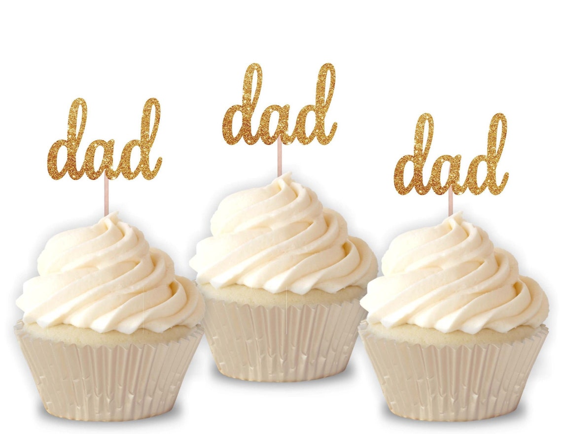 Dad Cupcake Toppers First Fathers Day Dad Birthday Fathers Etsy
