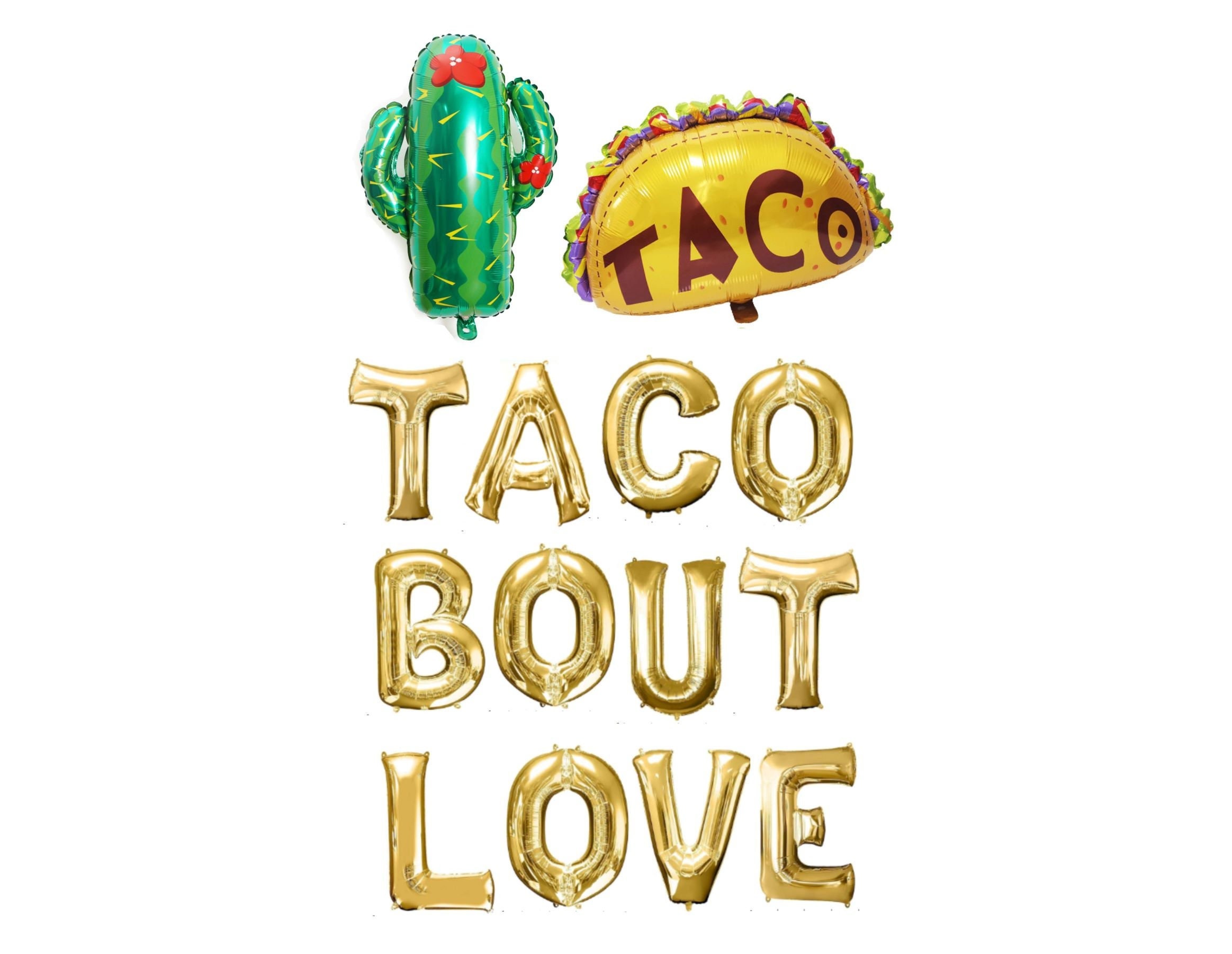 Lets Taco Bout Love Bridal Shower Taco Bout Love Decorations Taco Themed Bachelorette Taco Bout Love Balloons
