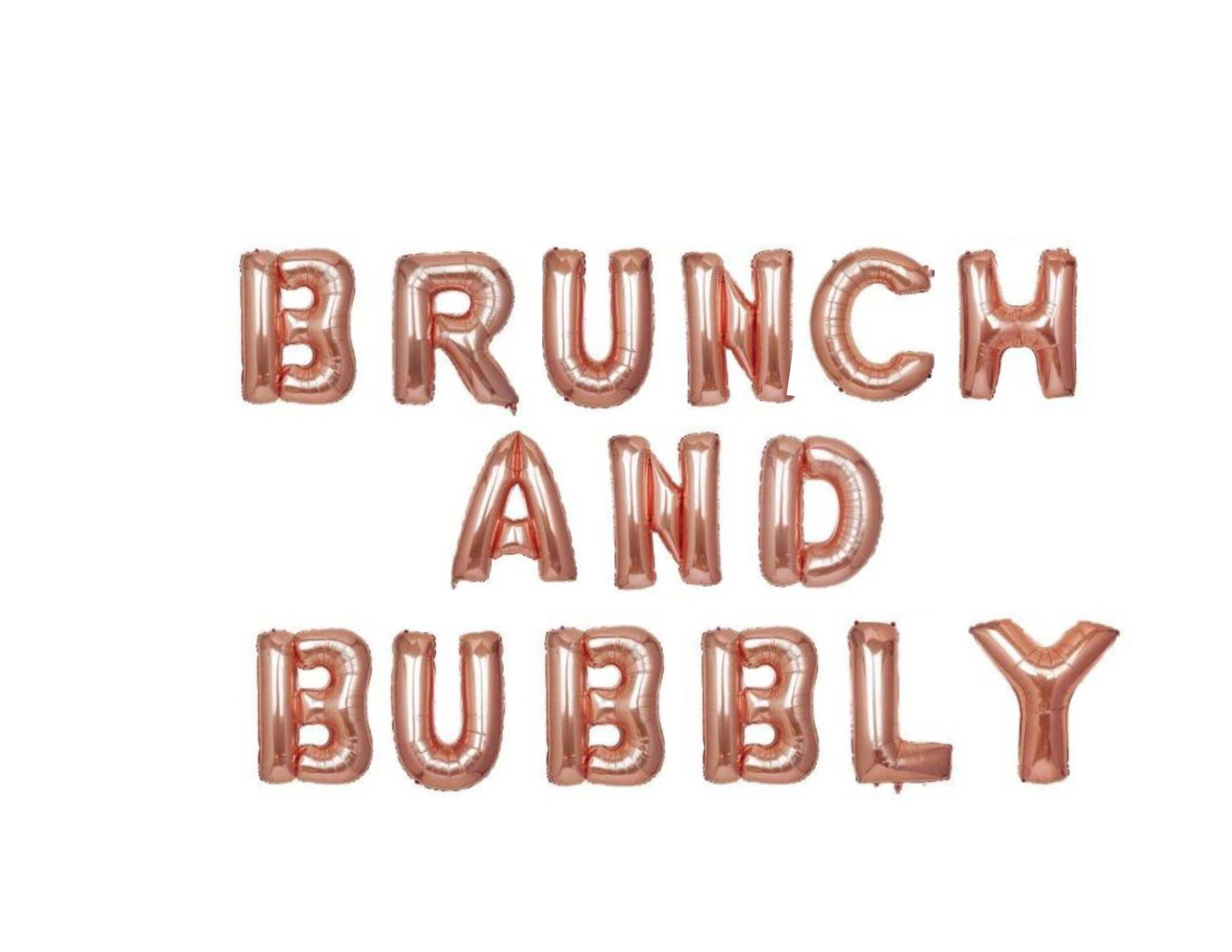 Bridal Brunch Balloons Bottomless Brunch Decoration Brunch And Bubbly Decorations Brunch Bridal Shower Bridal Shower Balloon