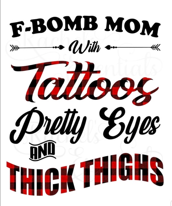 Download Fbomb mom with tattoos pretty eyes thick thighs buffalo check | Etsy