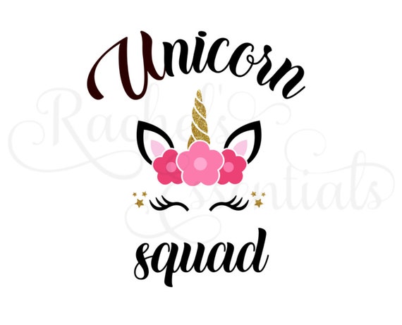 Download Unicorn Squad Png And Svg Etsy