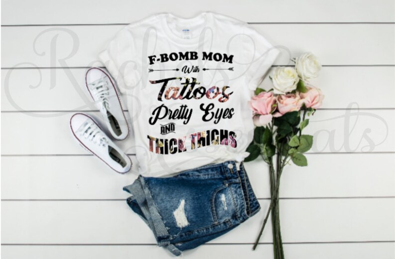 Free Free 110 F Bomb Mom With Tattoos Svg Free SVG PNG EPS DXF File