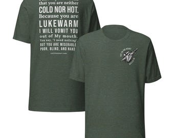 Unisex "Because You Are Lukewarm" T-shirt